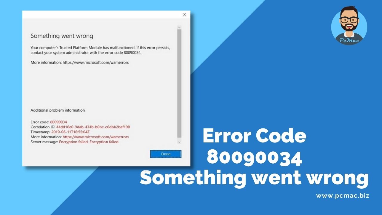 Read more about the article Something went wrong error code: 80090034