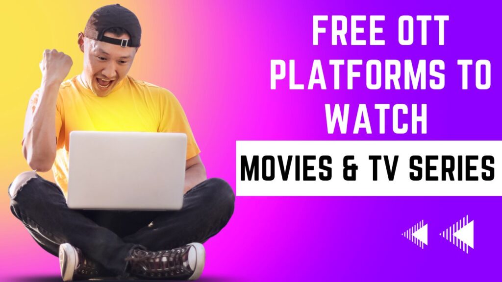 free ott platforms to watch movies