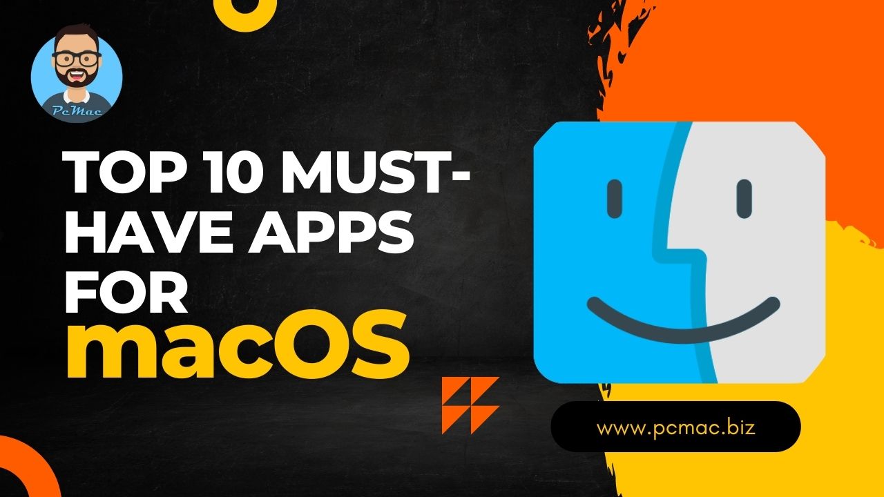 Read more about the article Top 10 Must-Have Apps for macOS