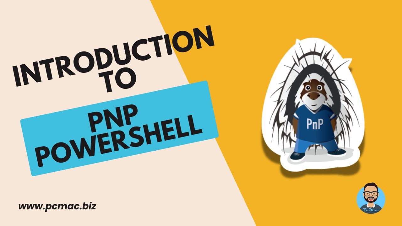 Read more about the article Introduction to PnP PowerShell