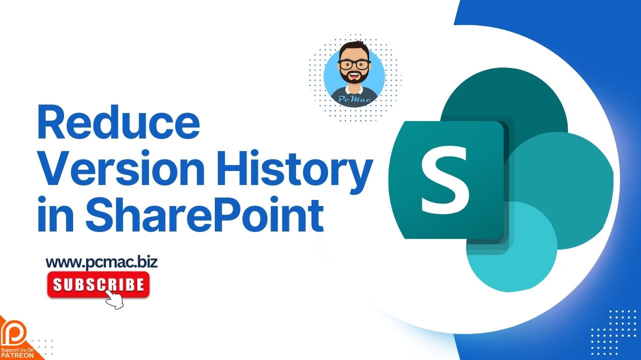 Read more about the article How to Reduce Version History in SharePoint